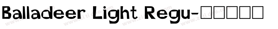 Balladeer Light Regu字体转换